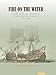 Produktbild Fire on the Water (Transits: Literature, Thought & Culture 1650-1850)