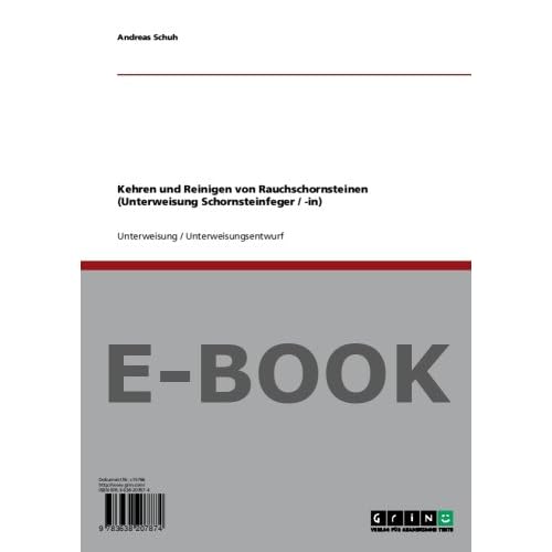 [PDF] Download Kehren und Reinigen von Rauchschornsteinen (Unterweisung Schornsteinfeger / -in) Kostenlos