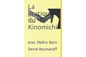 La pratique du Kinomichi avec Maitre Noro