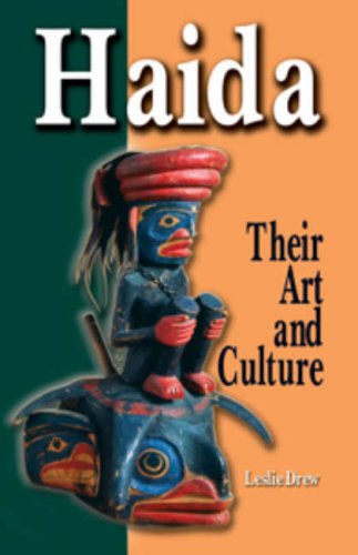 Haida, Revised Edition: Their Art & Culture livre