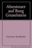 Cover zum Buch Abenteuer auf Burg Gruselstein