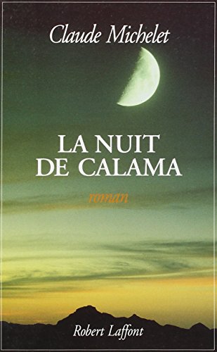 La  nuit de Calama : roman
