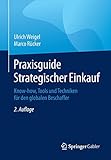 Image de Praxisguide Strategischer Einkauf: Know-how, Tools und Techniken für den globalen Beschaffer