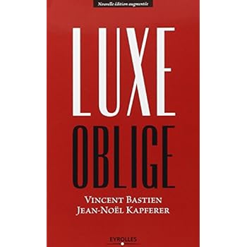 Luxe oblige Luxe oblige