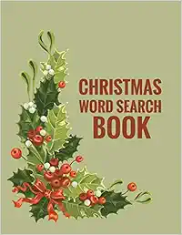 Christmas Word search Book: Merry Christmas Activity Puzzle Books for Kids Teens Adults and seniors Christmas activity book Gift for Men Women Teens and seniors