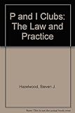 Image de P & I Clubs: The Law and Practice