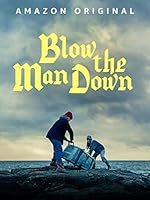 Blow The Man Down