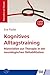 Kognitives Alltagstraining: Materialien zur Therapie in der neurologischen Rehabilitation by Eva Flader