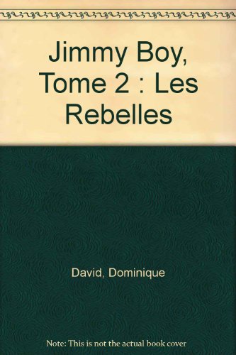 couverture de : REBELLES [LES]