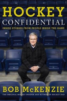 By McKenzie, Bob ( Author ) [ Hockey Confidential: Inside Stories from People Inside the Game By Oct-2014 Hardcover francais By McKenzie, Bob ( Author ) [ Hockey Confidential: Inside Stories from People Inside the Game By Oct-2014 Hardcover francais