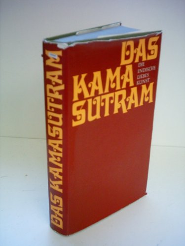 Das Kamasutram - Die indische Liebeskunst