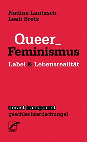 Queer_Feminismus: Label & Lebensrealität (transparent - geschlechterdschungel)