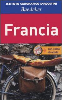 Francia. Con carta stradale 1:750.000. Ediz. illustrata libro