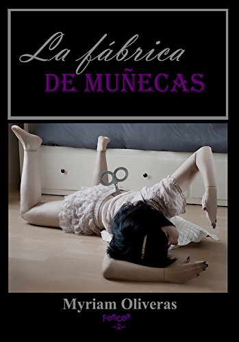 Download La fábrica de muñecas (Foscor nº 2) Download La fábrica de muñecas (Foscor nº 2)