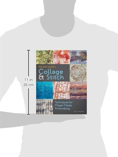 Print With Collage and Stitch: Techniques for Mixed-Media Printmaking