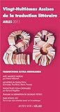 Vingt-huitièmes assises de la traduction litteraire (Arles 2011)