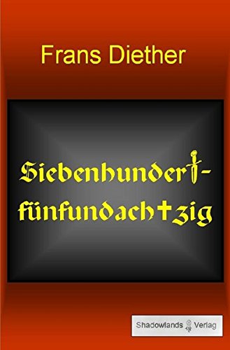 Siebenhundertfünfundachtzig