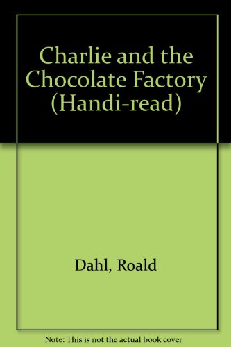 Preisvergleich Produktbild Charlie and the Chocolate Factory (Handi-read)