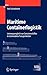 Maritime Containerlogistik: Leistungsvergleich von Containerschiffen in intermodalen Transportketten (VDI-Buch) by 