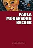 Image de Paula Modersohn-Becker: Vorreiterin der Moderne (Wienand's Kleine Reihe der Künstlerbiografien)