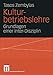Kulturbetriebslehre: Grundlagen Einer Inter-Disziplin by 