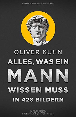 Alles, was ein Mann wissen muss in 428 Bildern