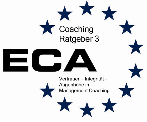 Vertrauen - Integrität - Augenhöhe im Management-Coaching (Coaching Ratgeber Reihe ECA 3)
