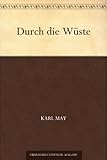 Durch die Wüste by 