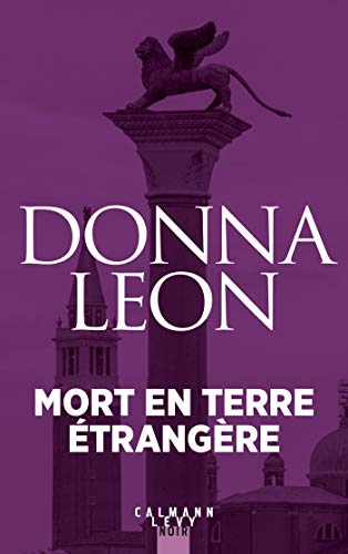 》Télécharger《 Mort en terre étrangère (Les enquêtes du Commissaire Brunetti t. 2) Livre eBook France