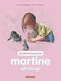 Je commence à lire avec Martine, Tome 12 : Martine déménage