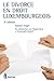 Produktbild Le divorce en droit luxembourgeois