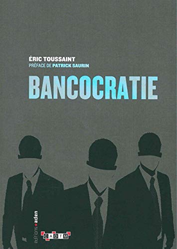 Bancocratie Bancocratie