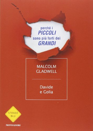 Davide e Golia. Perché i piccoli sono più forti dei grandi
