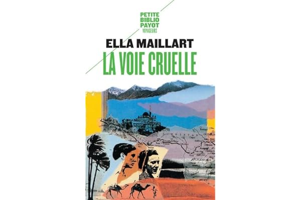La Voie cruelle: Deux femmes, une Ford vers l'Afghanistan