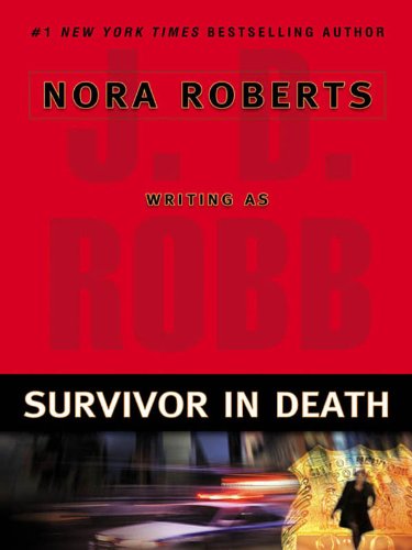 Survivor In Death (In Death, Book 20) livre