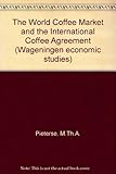 Image de The World Coffee Market and the International Coffee Agreement