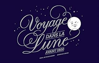 jaquette livre Voyage dans la Lune avant 1900