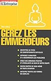 Gérez les emmerdeurs