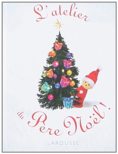 l' Atelier du père noël