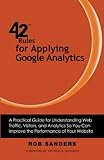Image de 42 Rules for Applying Google Analytics: 42 Rules for Applying Google Analytics
