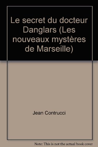 Le  secret du docteur Danglars