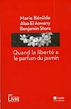 voir fiche du jeu Quand la liberté a le parfum du jasmin