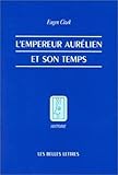 Image de L'Empereur Aurélien et son temps