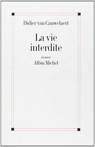 Vie interdite (la)