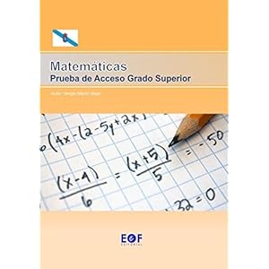 Matemáticas. Pruebas de Acceso a Grado Superior: Galicia