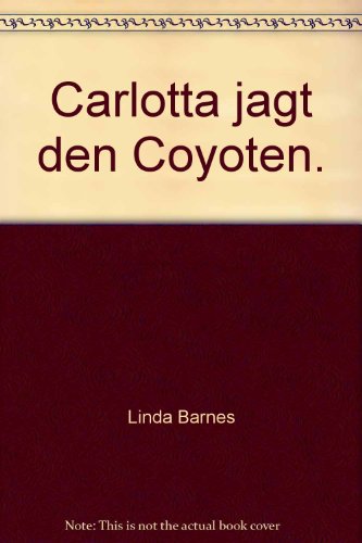 Cover zum Buch Carlotta jagt den Coyoten