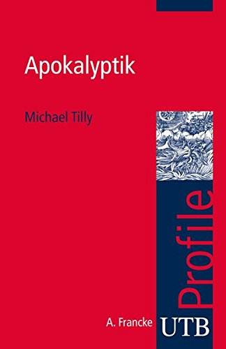 Apokalyptik (utb Profile, Band 3651)