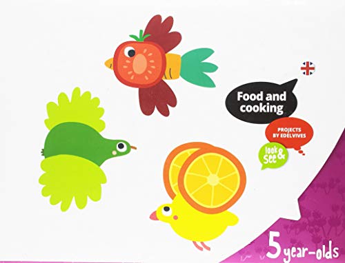 Project look & see - 5 year - olds : food and cooking