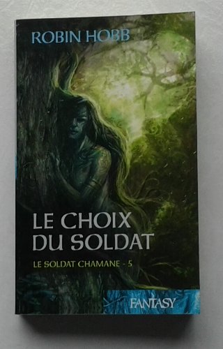 couverture de : Le choix du soldat