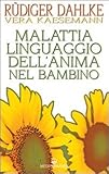 Image de Malattia linguaggio dell'anima nel bambino